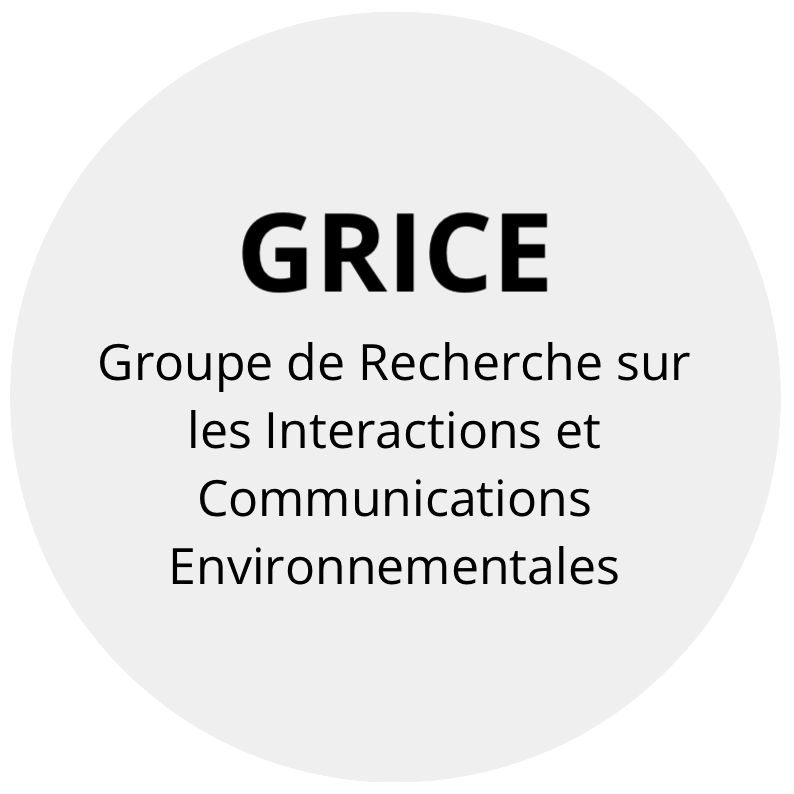 Journée d'étude du Groupe de Recherche sur les Interactions et les Communications Environnementales (GRICE)